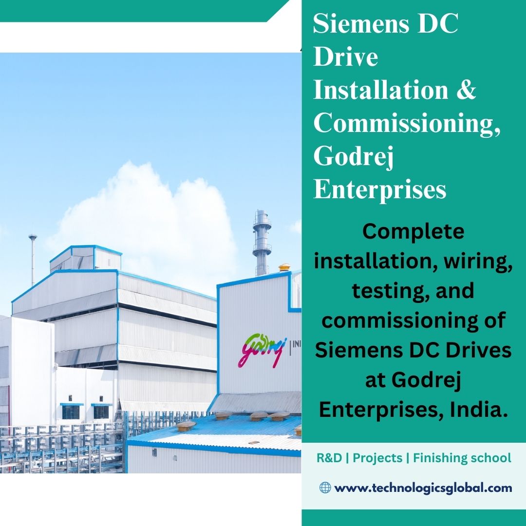Siemens DC Drive Installation & Commissioning — Godrej Enterprises