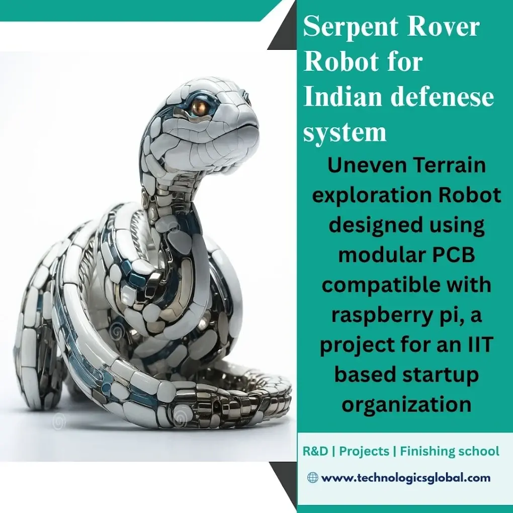 Serpent rover robot for uneven-terrain exploration built by the Technologics Global R&D lab for an IIT-based startup in the Indian defense sector